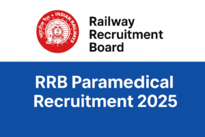 RRB Paramedical Recruitment 2025